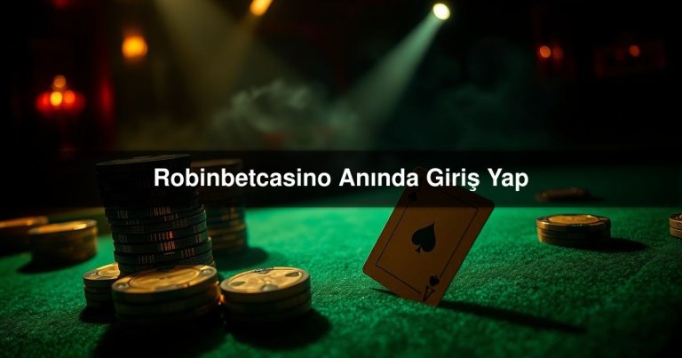 Robinbetcasino Anında