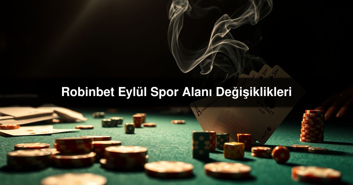 Robinbet Eylül